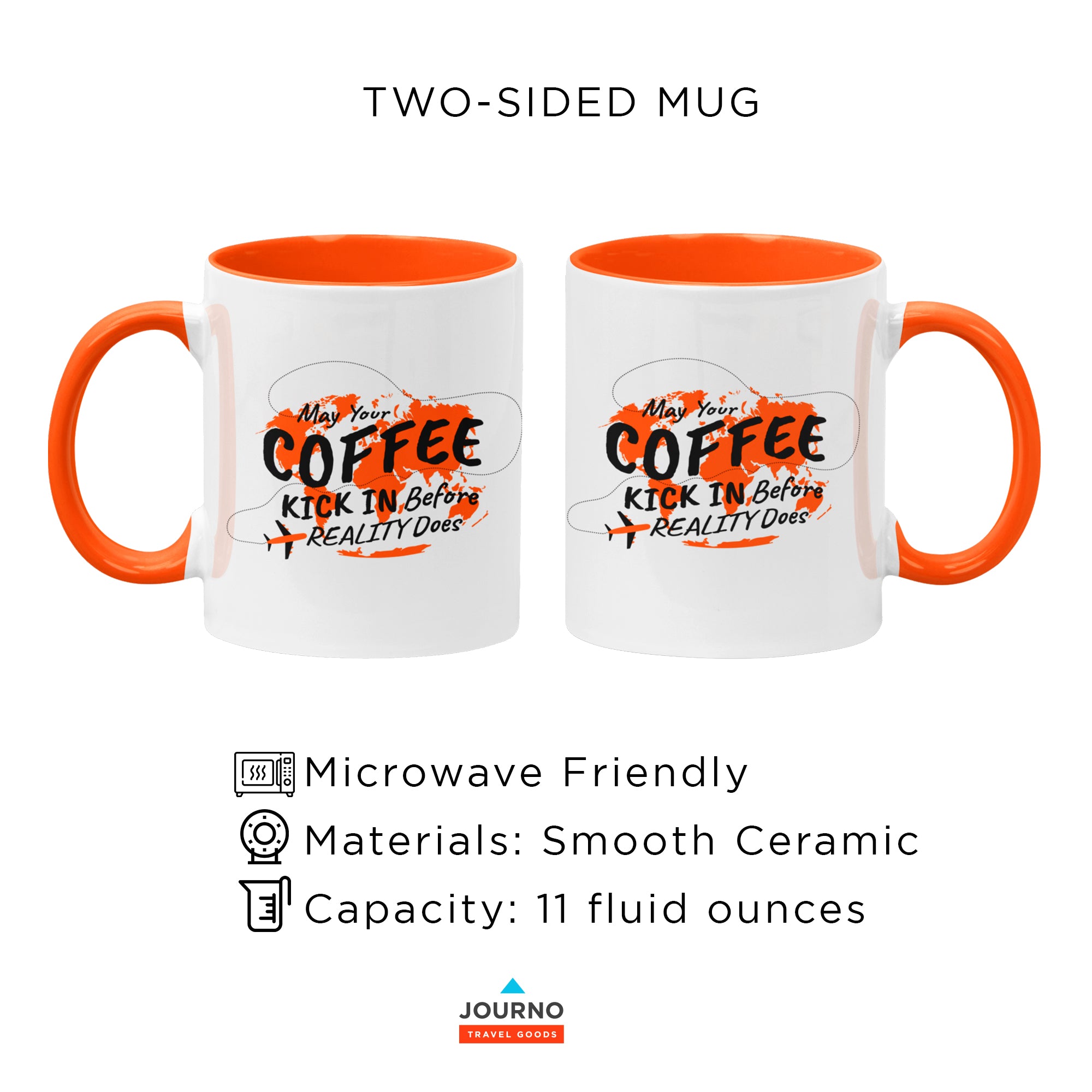 May Your Coffee Kick In Before Your Reality Does Mug