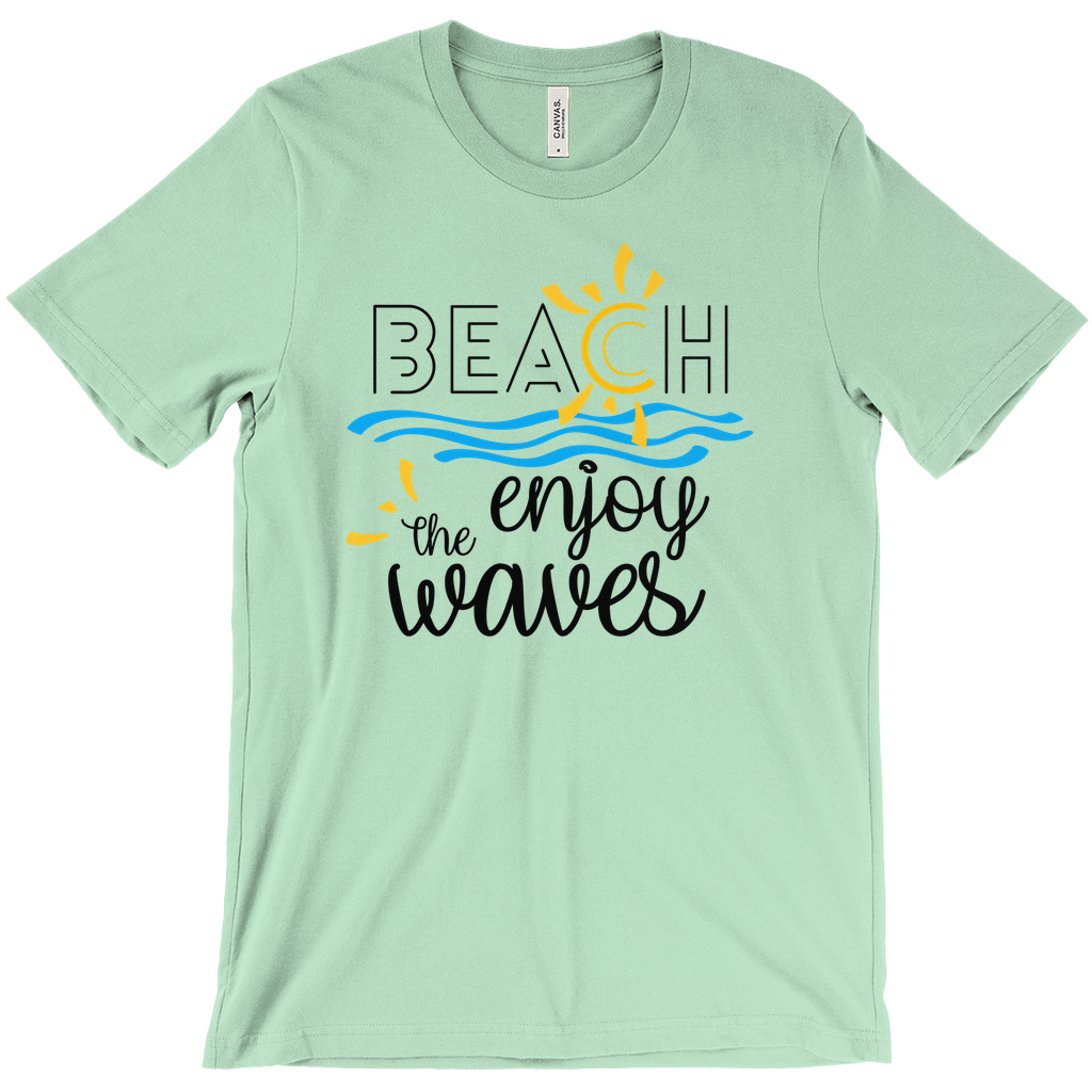 Beach Enjoy The Waves Sunny Fun Bella Canvas Unisex Shirt