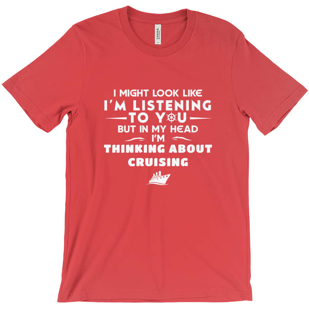 Thinking About Cruising Shirt