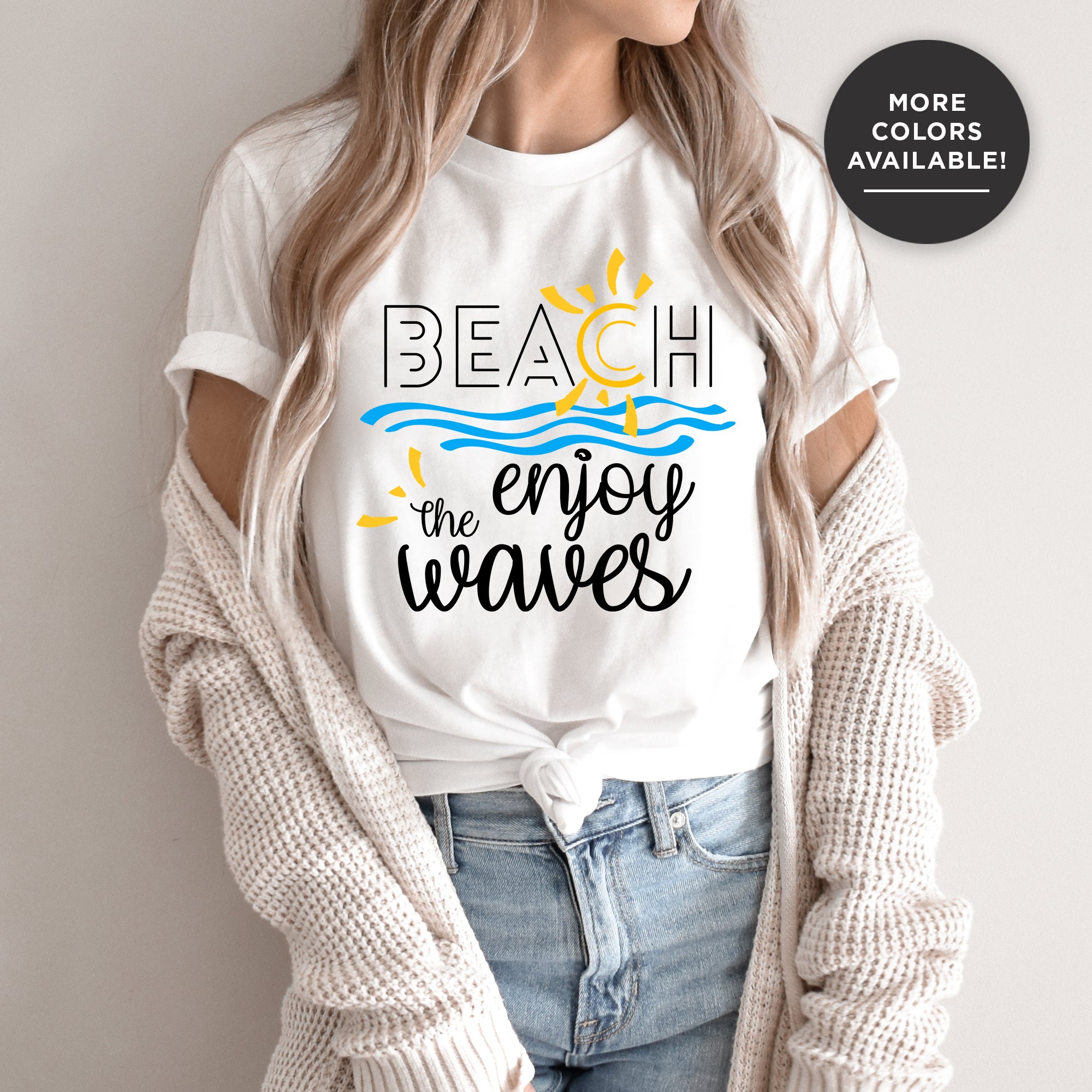 Beach Enjoy The Waves Sunny Fun Bella Canvas Unisex Shirt