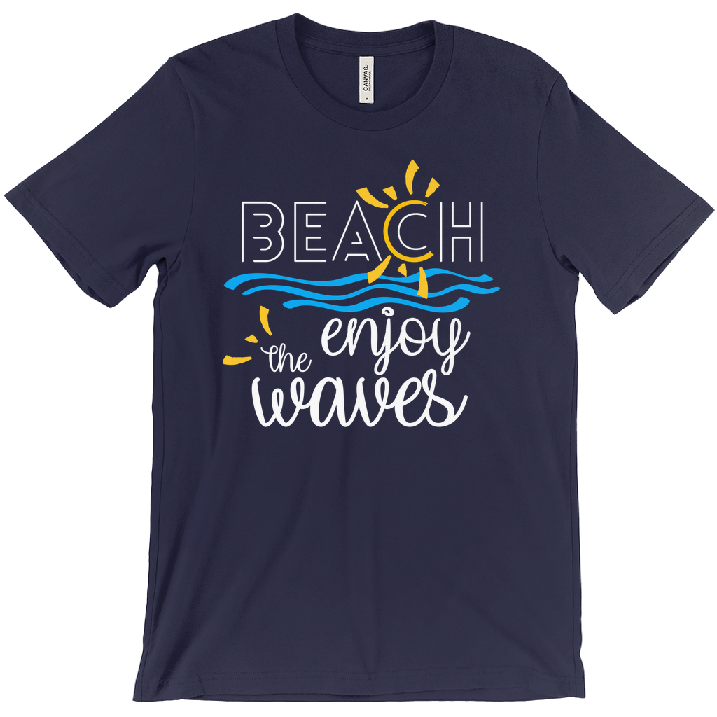 Beach Enjoy The Waves Sunny Fun Bella Canvas Unisex Shirt