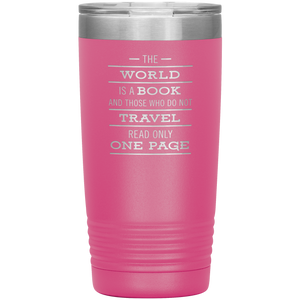 The World Is A Book Travel Mug - Stainless Steel 20oz Tumbler For All Occasions