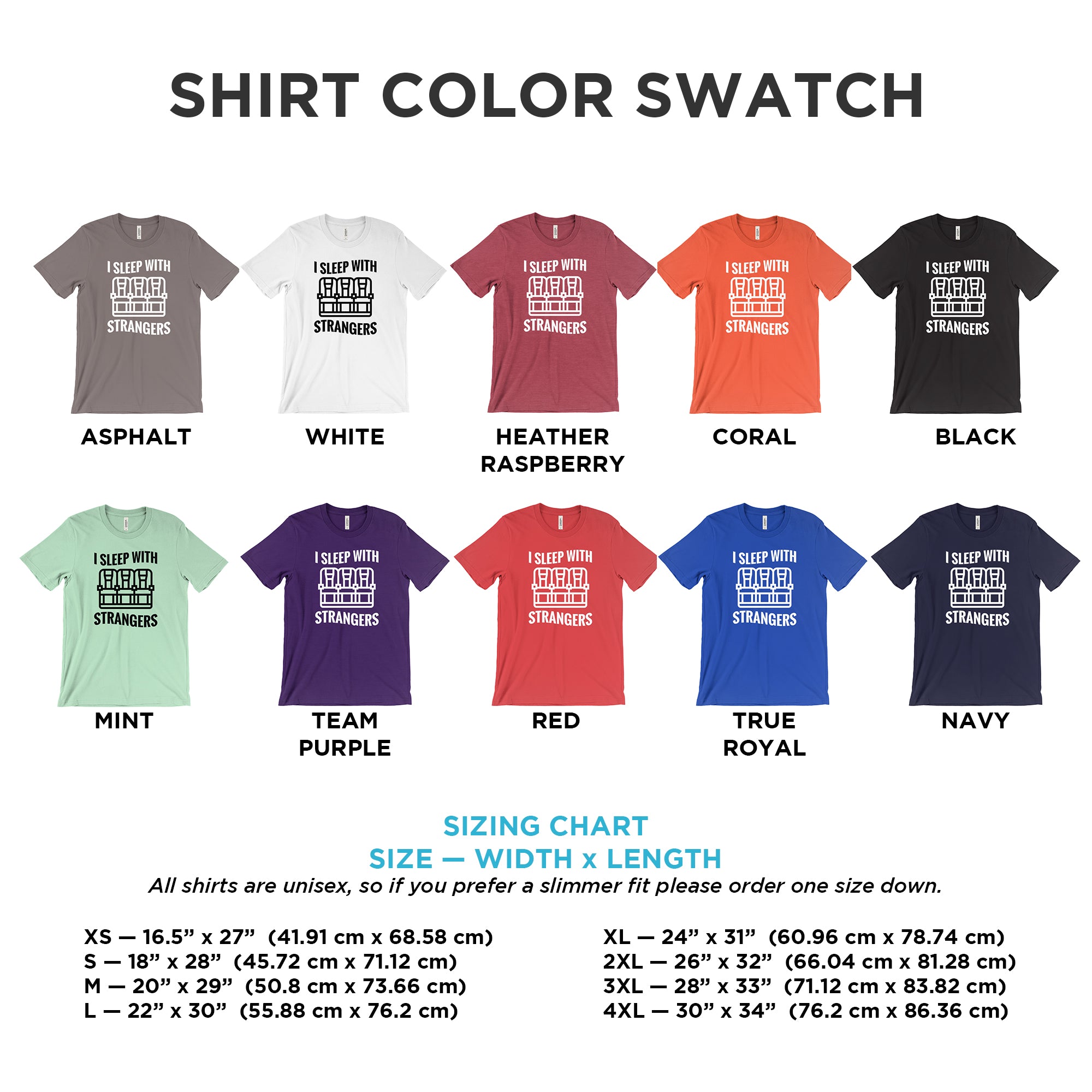 I Sleep With Strangers Shirt