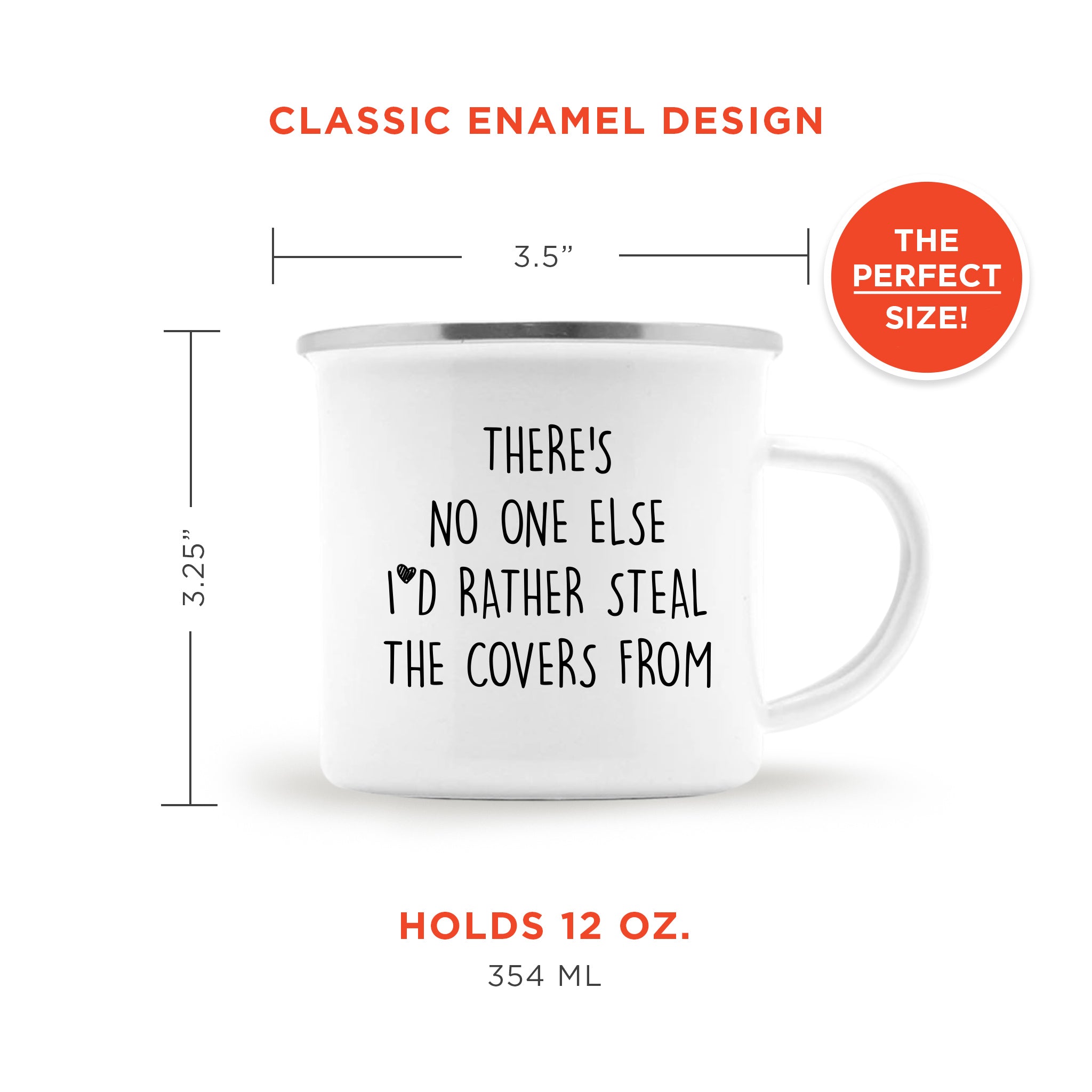 There's No One Else I'd Rather Steal The Covers From Camping Mug