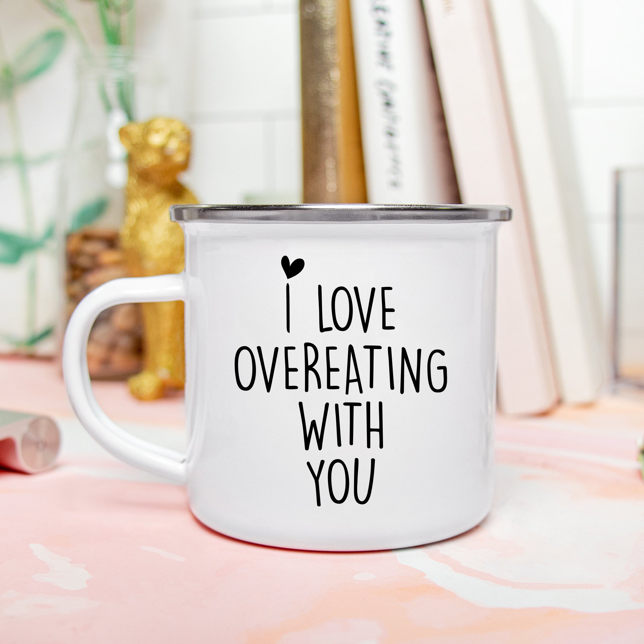 I Love Overeating With You Enamel Camp Mug