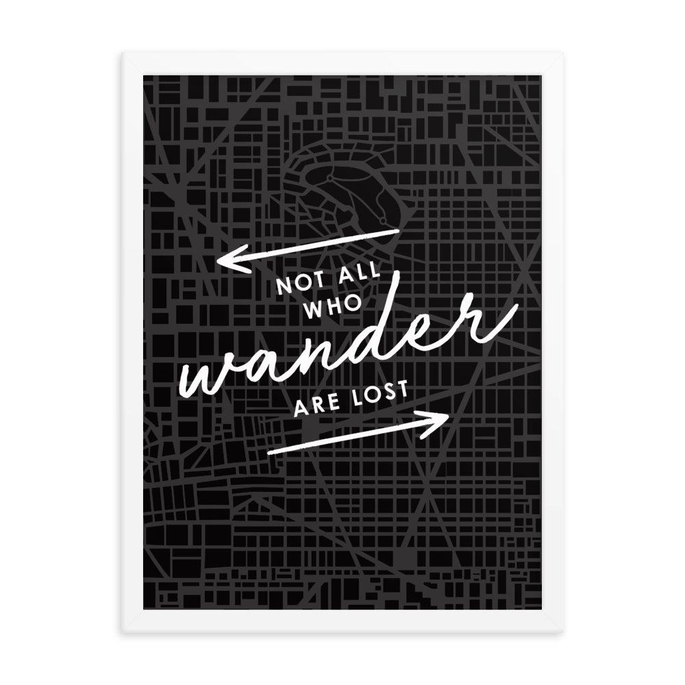 The 'Not All Who Wander Are Lost' Art Print - One-Of-A-Kind Arrows Version