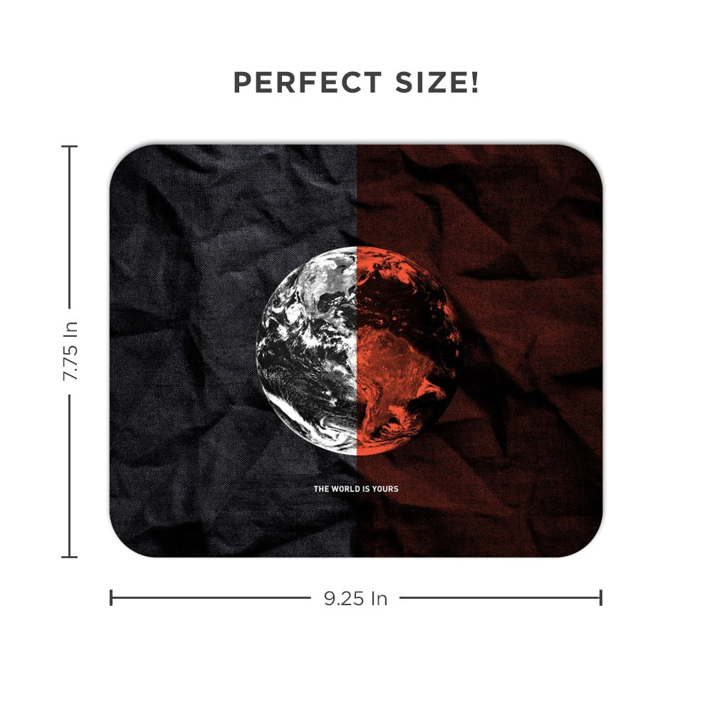 The World Is Yours Mousepad