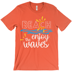 Beach Enjoy The Waves Sunny Fun Bella Canvas Unisex Shirt