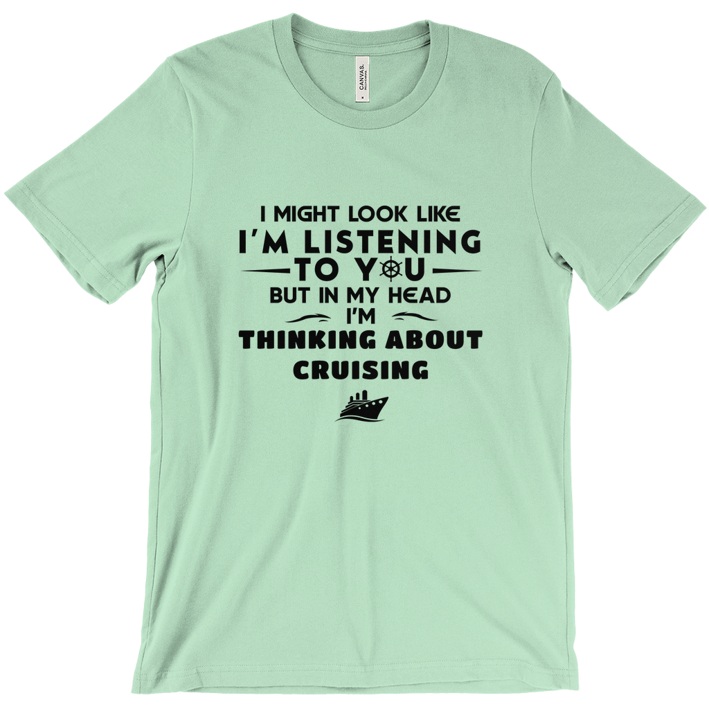Thinking About Cruising Shirt