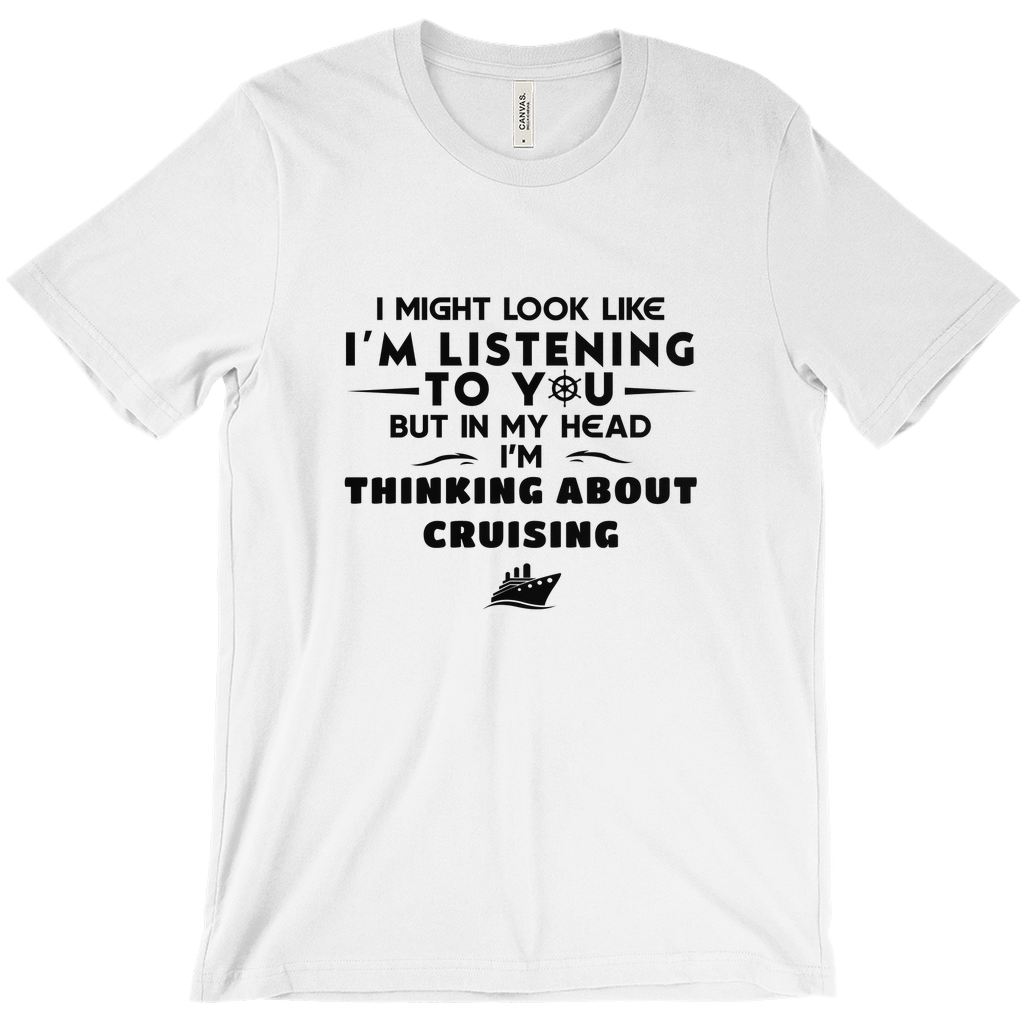 Thinking About Cruising Shirt
