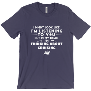 Thinking About Cruising Shirt