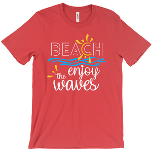 Beach Enjoy The Waves Sunny Fun Bella Canvas Unisex Shirt