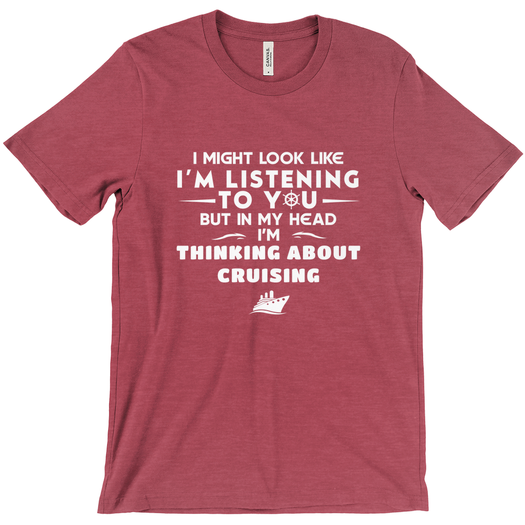 Thinking About Cruising Shirt
