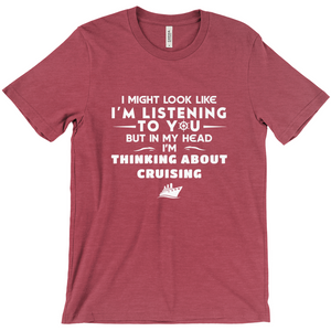 Thinking About Cruising Shirt