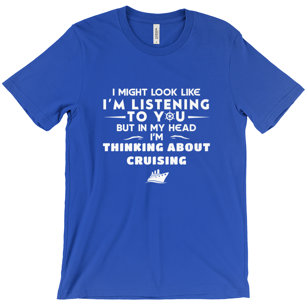 Thinking About Cruising Shirt