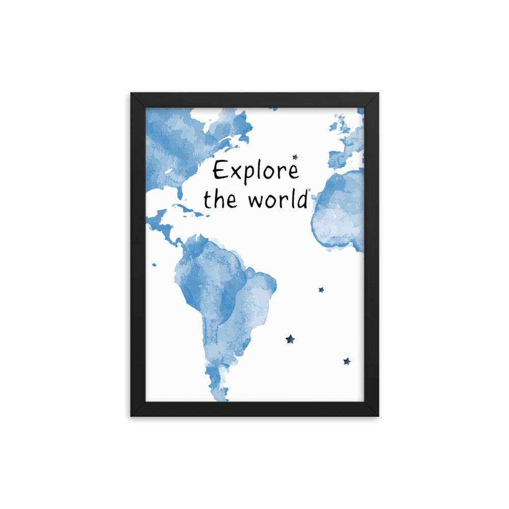 Explore The World Art Print