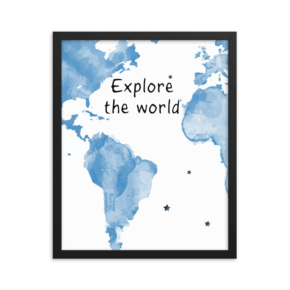 Explore The World Art Print