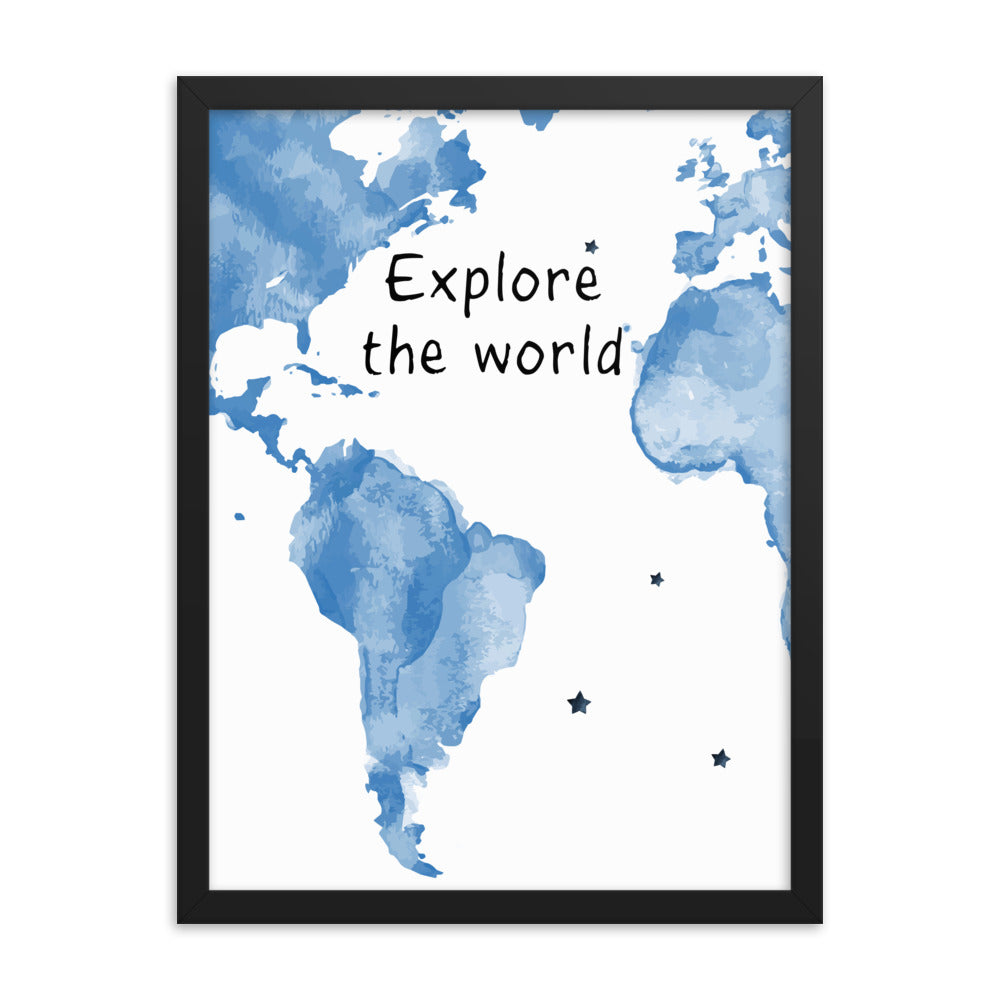 Explore The World Art Print