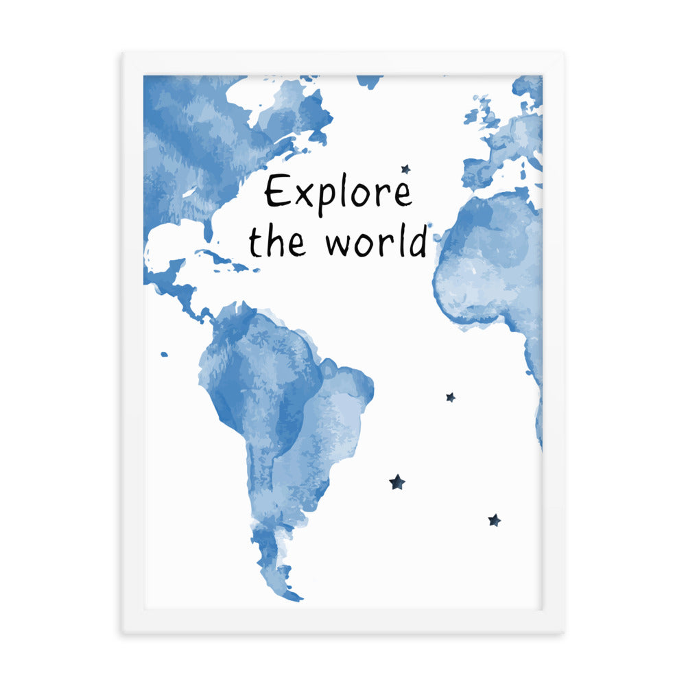 Explore The World Art Print