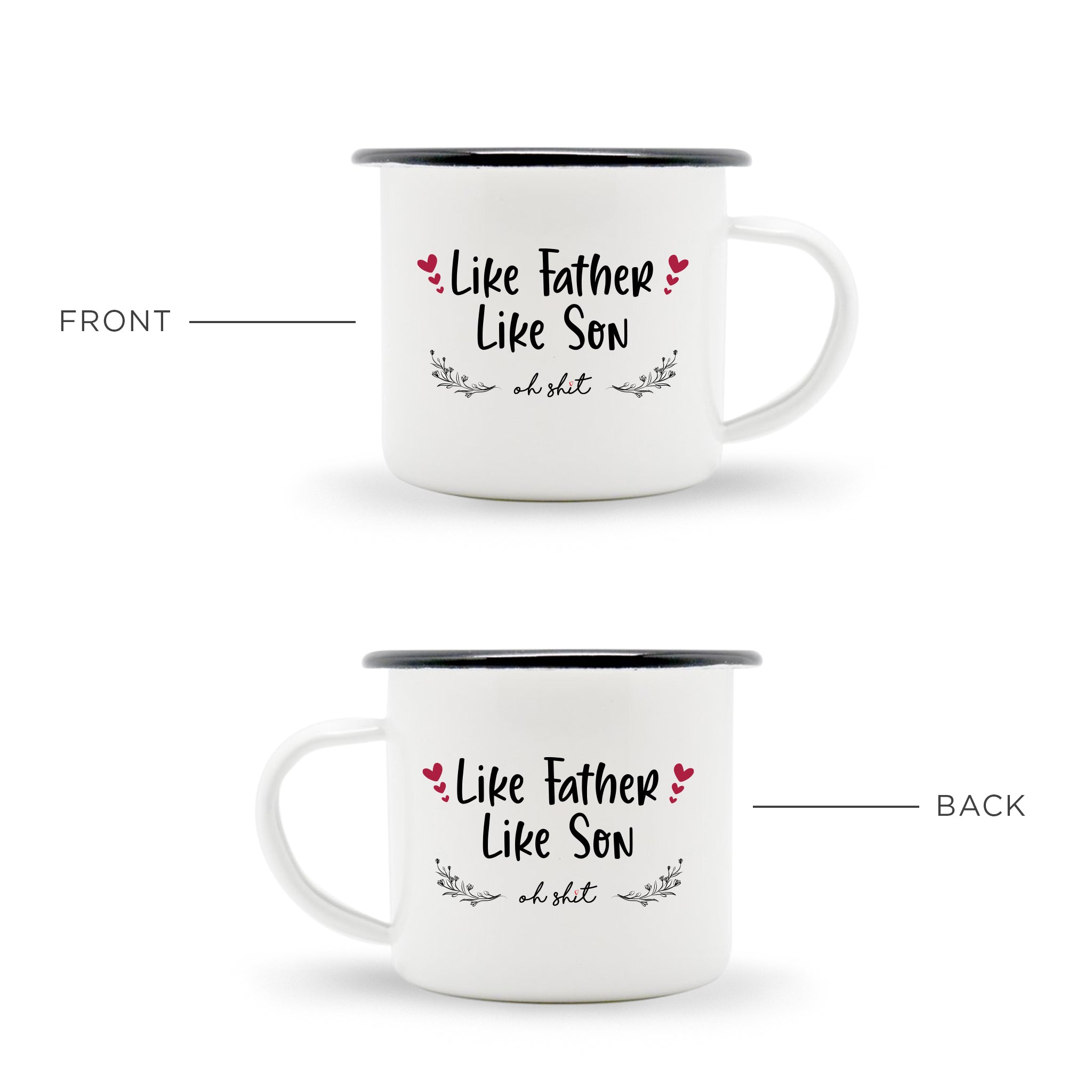 Hilarious 'Like Father Like Son' Mug