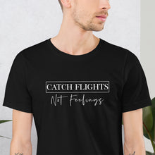 Catch Flights Not Feelings Nautical Travel Shirt