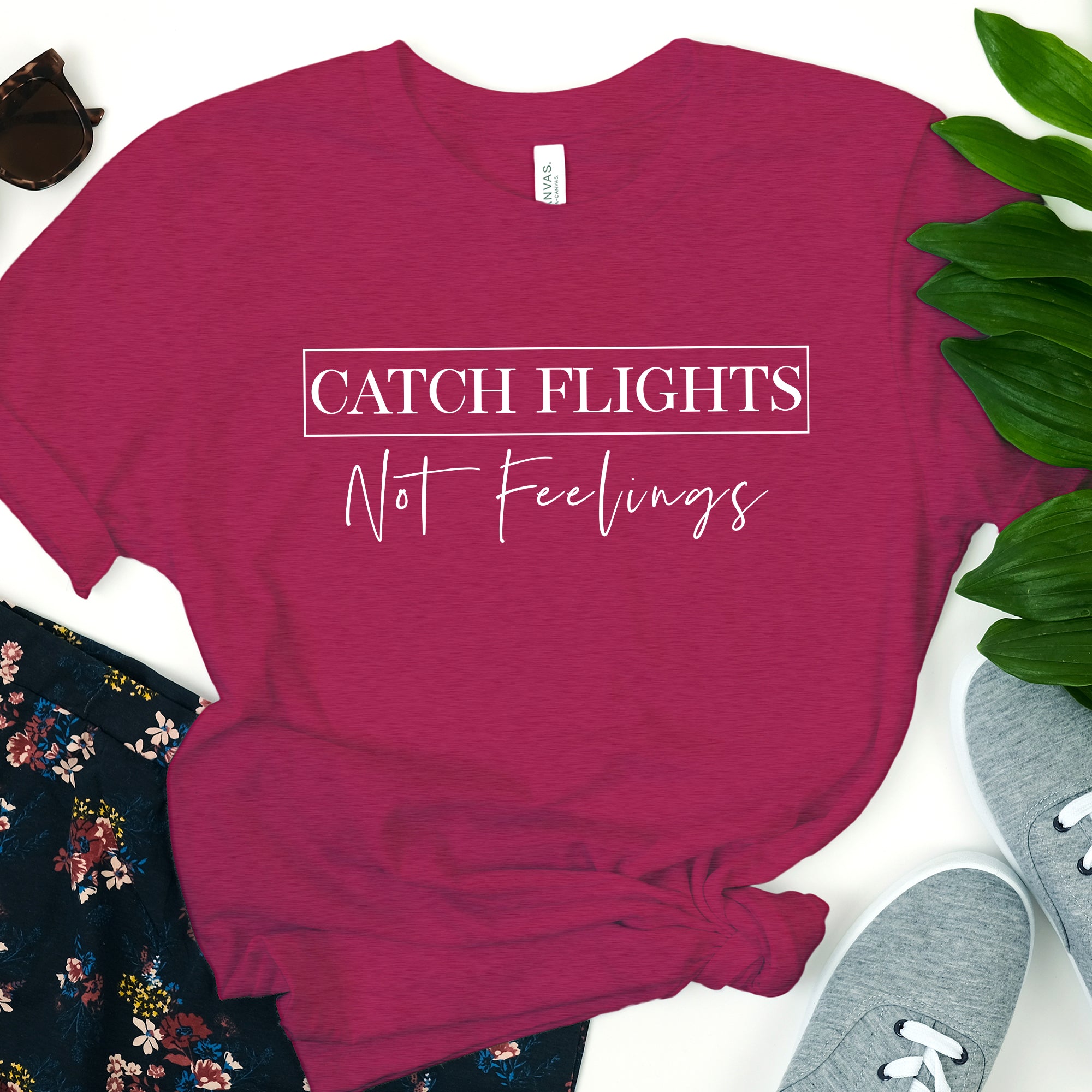 Catch Flights Not Feelings Nautical Travel Shirt