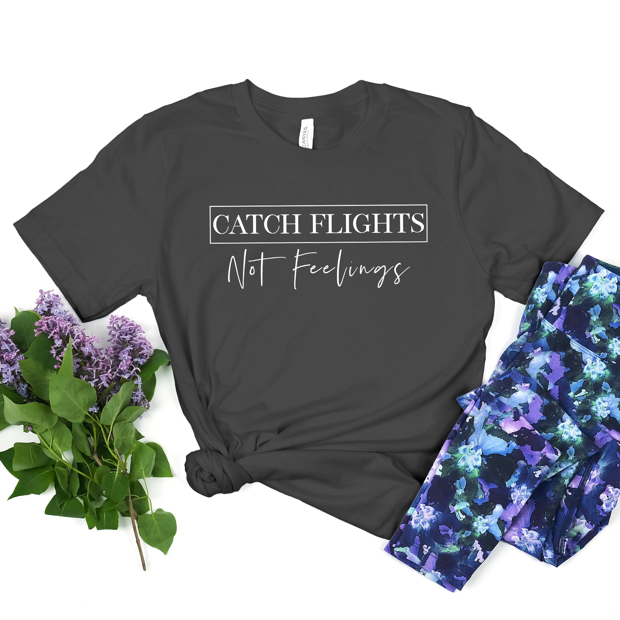 Catch Flights Not Feelings Nautical Travel Shirt