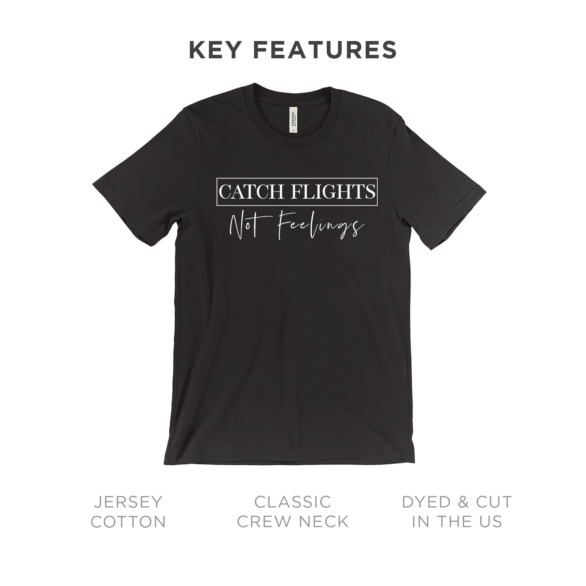 Catch Flights Not Feelings Nautical Travel Shirt