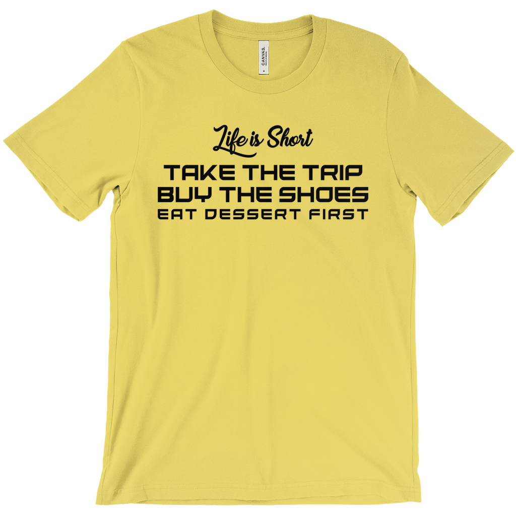 Life Is Short, Take The Trip - Unisex Travel Shirt