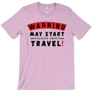 Hilarious Travel-Lover Shirt For Him & Her