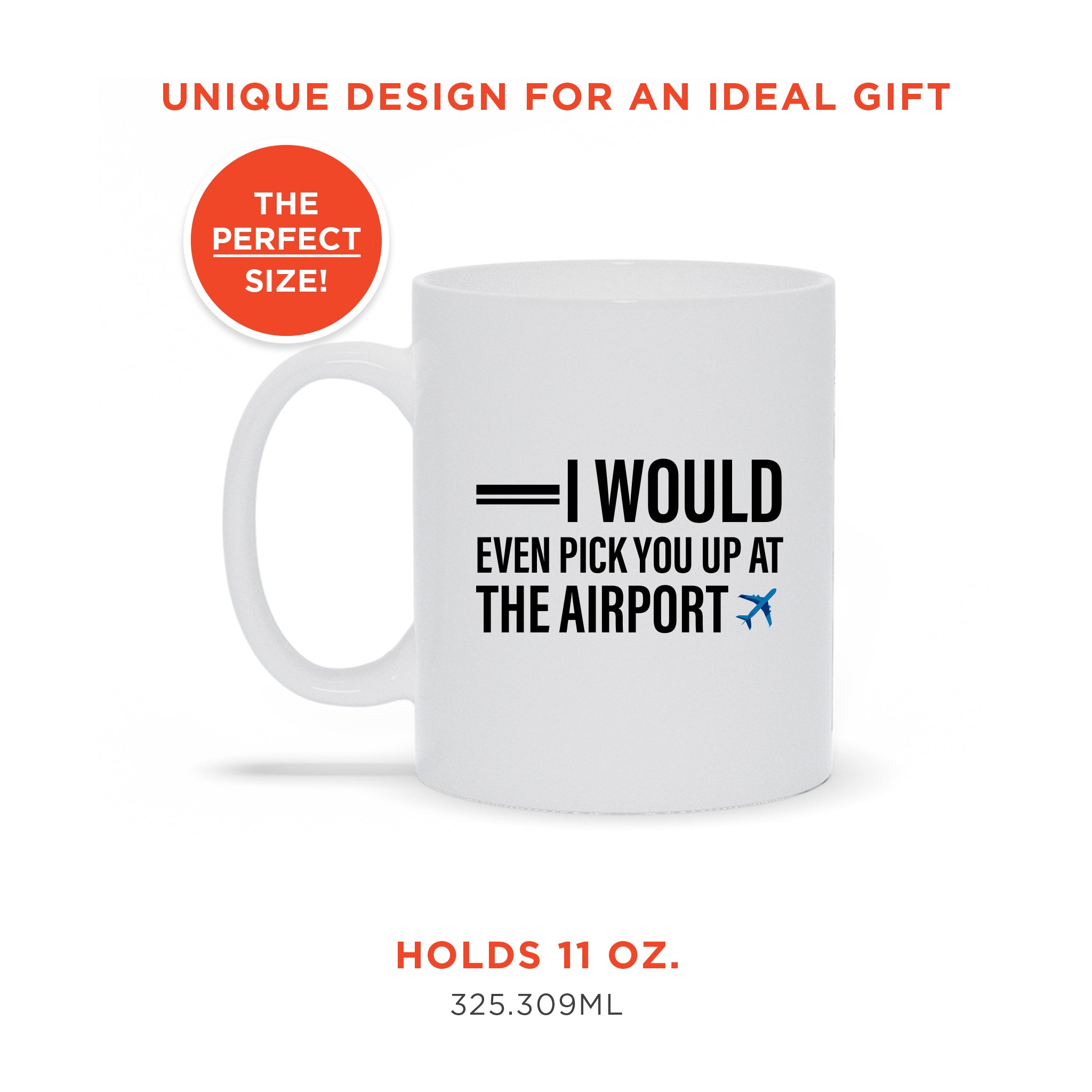 Funny Airport Pick Up Mug - Funny Gift Idea