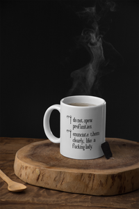 I Do Not Spew Profanities Coffee Mug