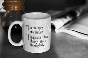 I Do Not Spew Profanities Coffee Mug