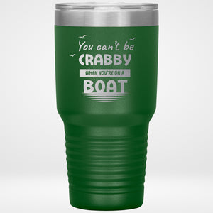 30oz Tumbler Can't Be Crabby Funny Travel Mugs