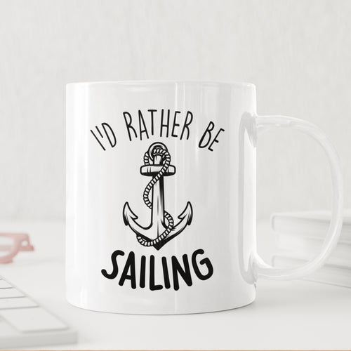 I'd Rather Be Sailing Ceramic Mug