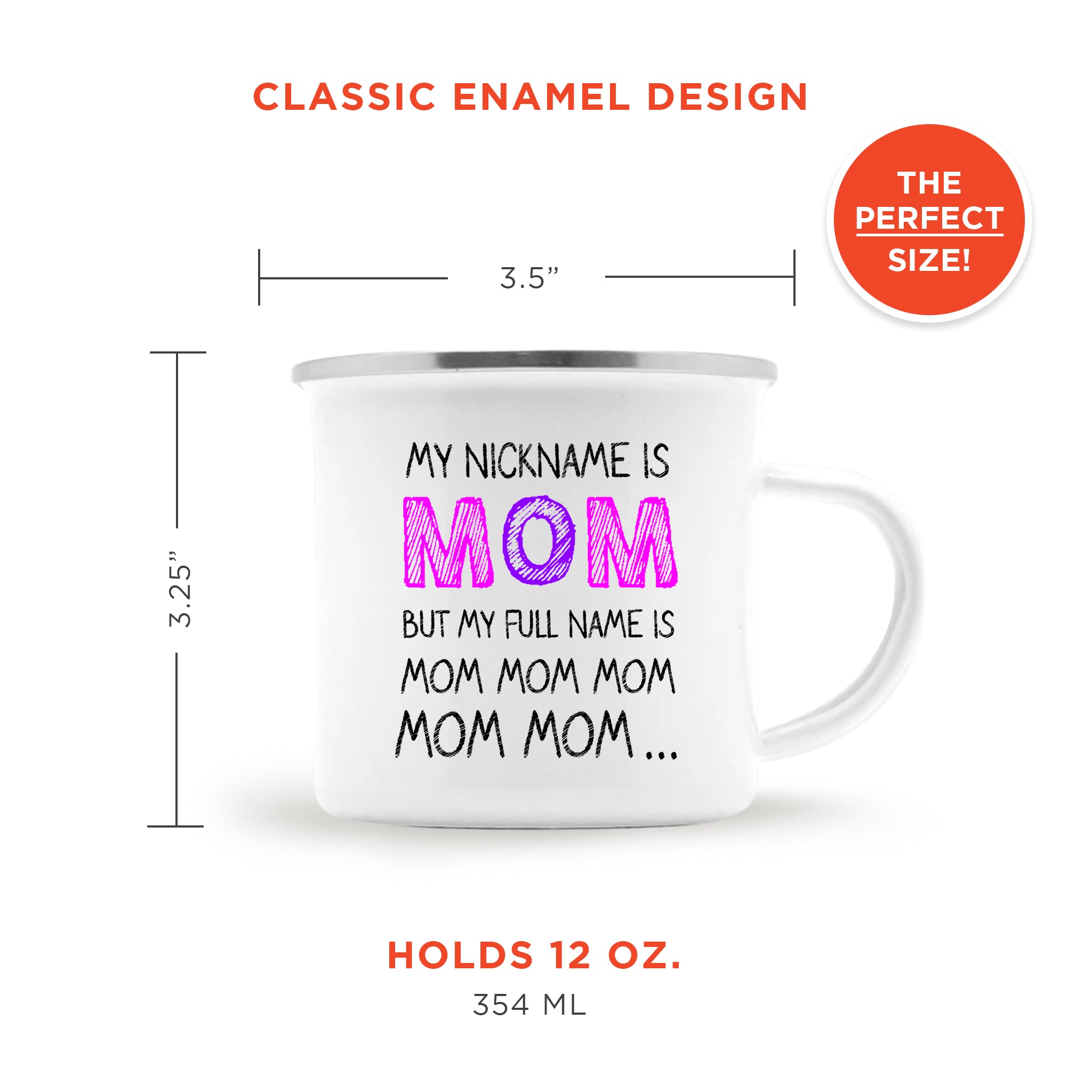 Mom Mom Mom Enamel Mug