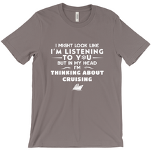 Thinking About Cruising Shirt