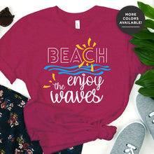 Beach Enjoy The Waves Sunny Fun Bella Canvas Unisex Shirt