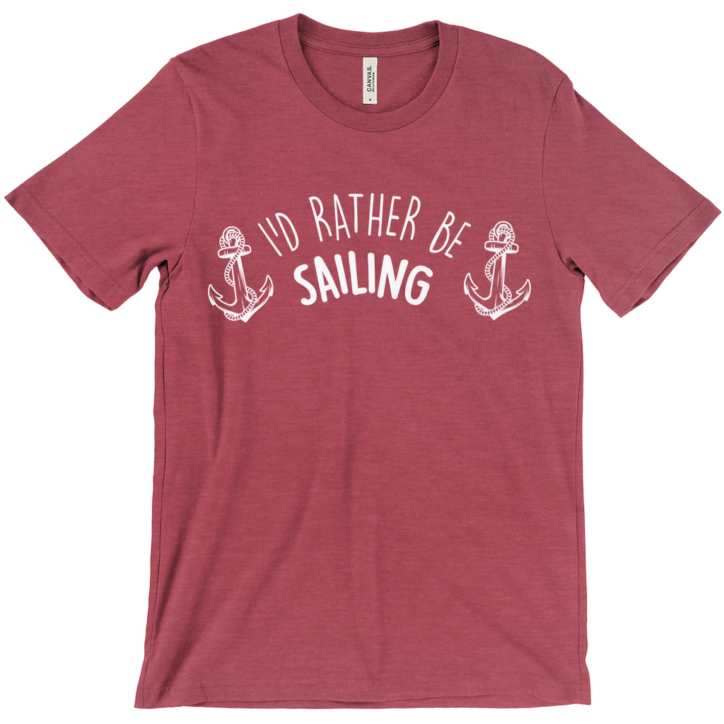 I'd Rather Be Sailing Unisex T-shirt