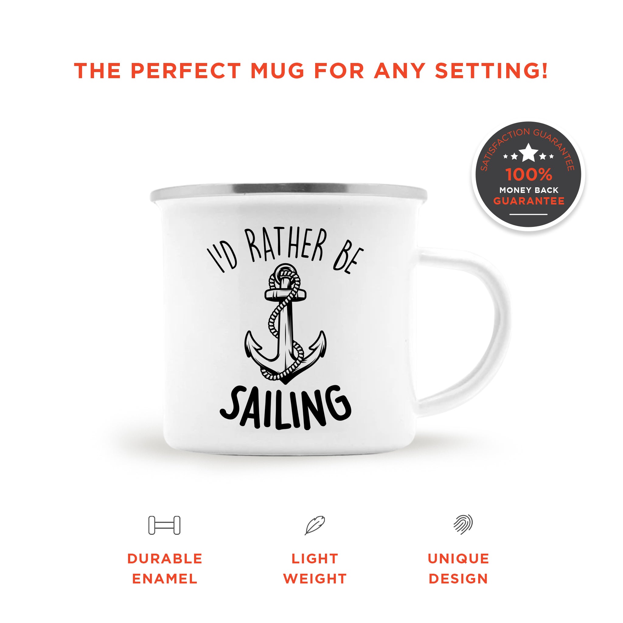 I'd Rather Be Sailing Enamel Camping Mug