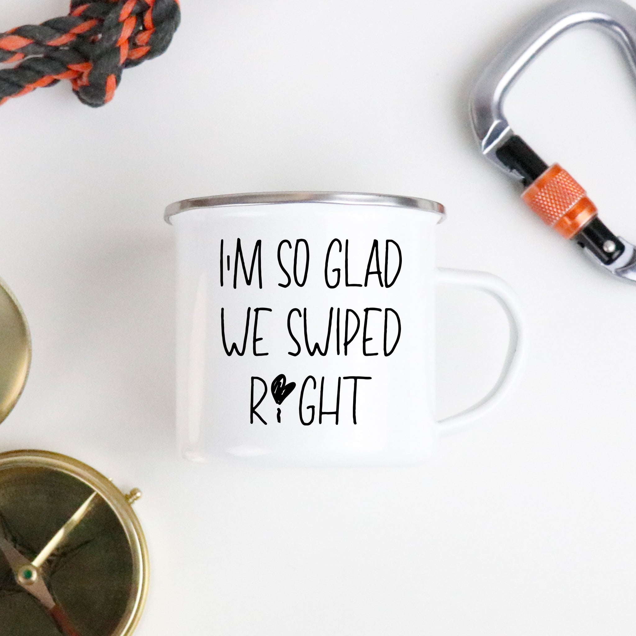 I'm So Glad We Swiped Right Camping Mug