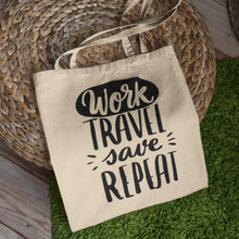 Work Save Travel Repeat Adventure Travel Tote Bag
