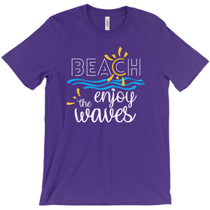Beach Enjoy The Waves Sunny Fun Bella Canvas Unisex Shirt