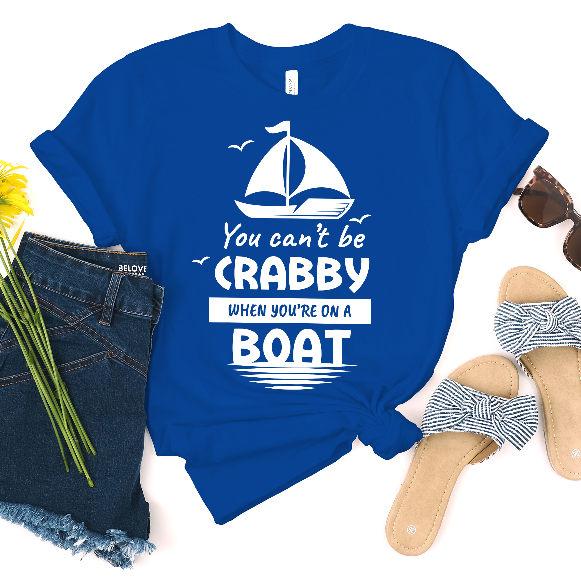 You Can't Be Crabby When You're On A Boat Shirt