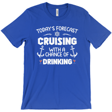 Today's Forecast Cruise Shirt - Funny Cruiseline Tee