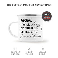 Financial Burden Mom-Daughter Enamel Mug
