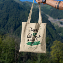 Travel Is Always A Good Idea Tote Bag
