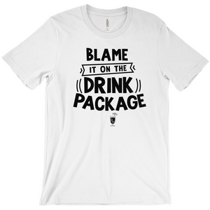 Blame It On The Drink Package - Funny Vacation Shirt