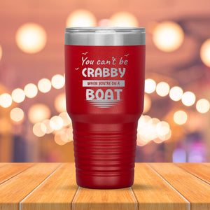 30oz Tumbler Can't Be Crabby Funny Travel Mugs