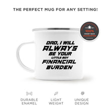 Financial Burden Camping Mug - Son Version